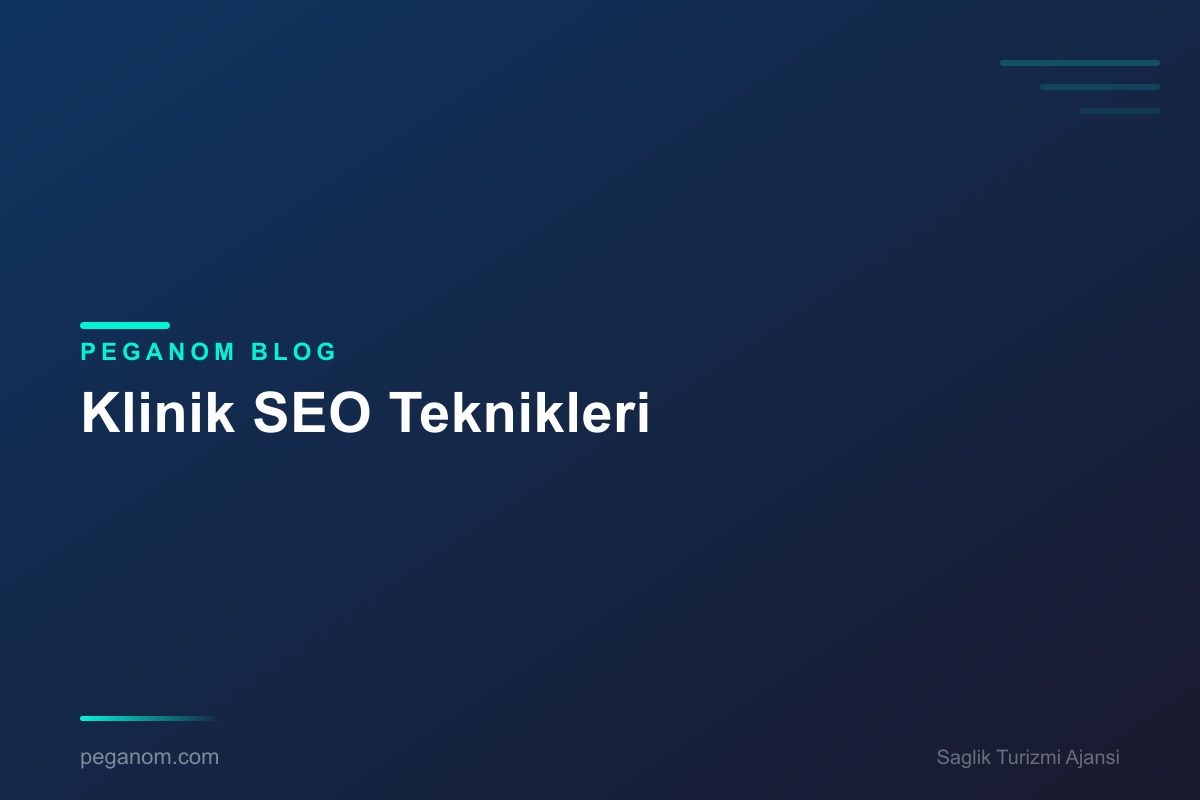 Klinik SEO Teknikleri